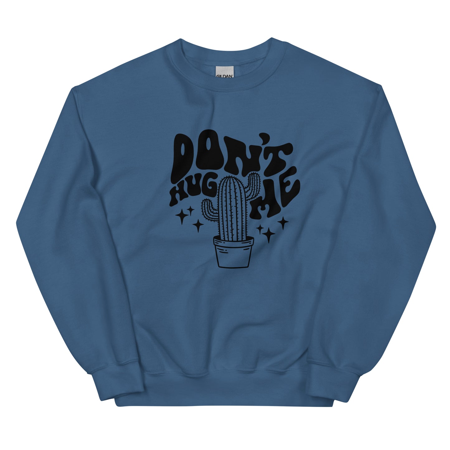 Don't Hug Me Crewneck Sweatshirt