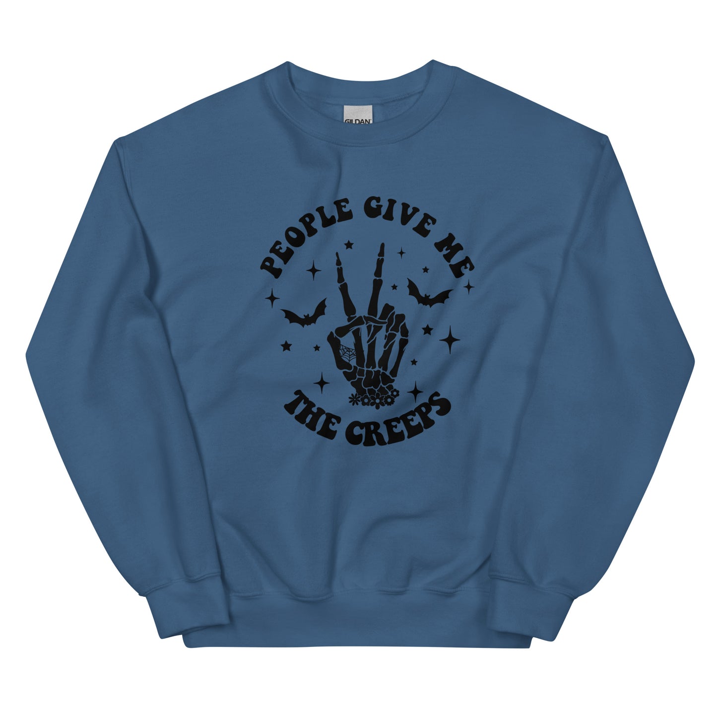 People Give Me the Creeps Crewneck Sweatshirt