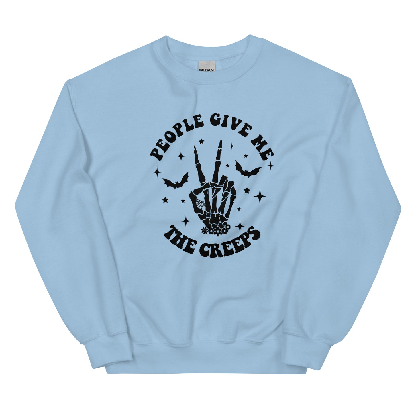 People Give Me the Creeps Crewneck Sweatshirt