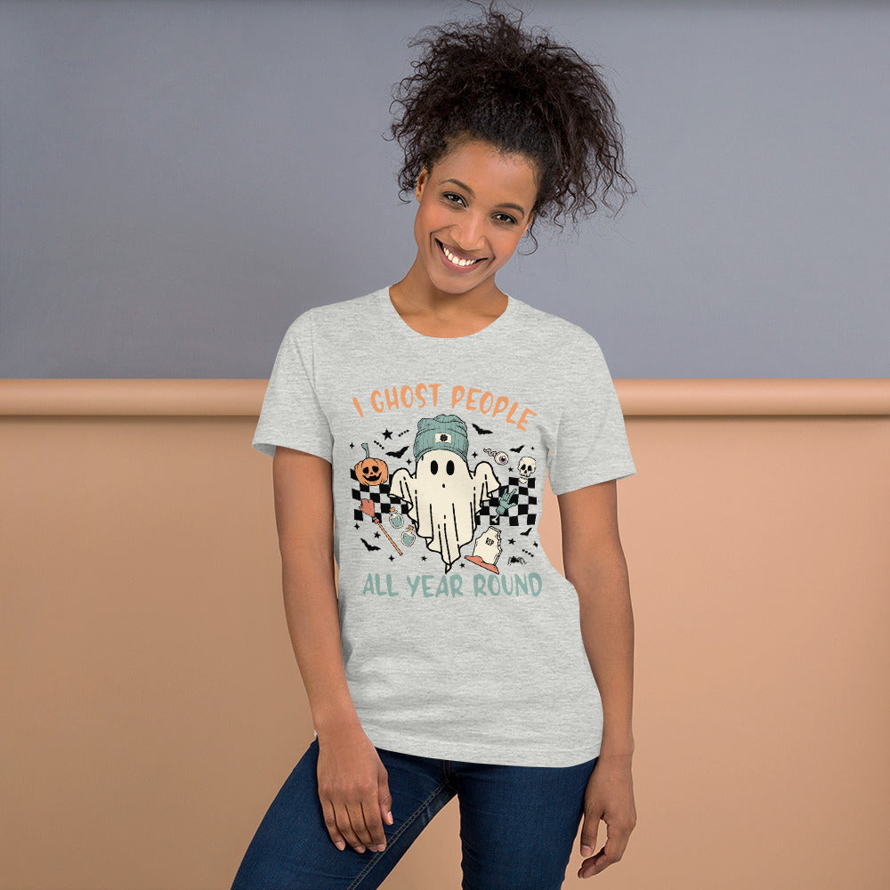 I Ghost People all Year Round T-Shirt